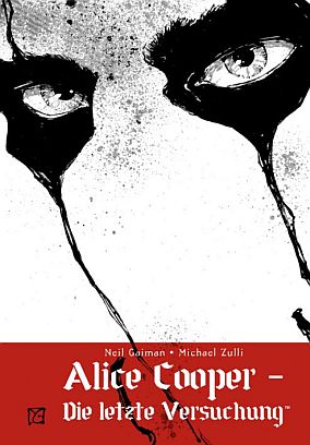NEIL GAIMAN BIBLIOTHEK: ALICE COOPER - DIE LETZTE VERSUCHUNG